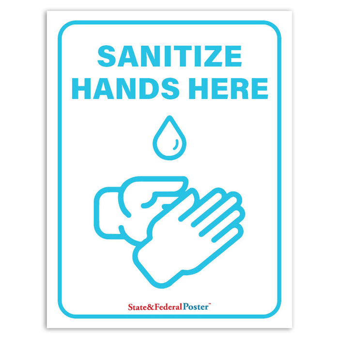 "Sanitize Hands Here Sign Here" Laminated Poster Sign